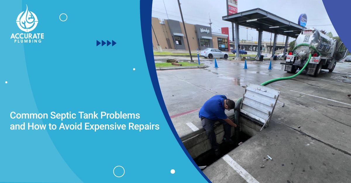 Common Septic Tank Problems Accurate Plumbing